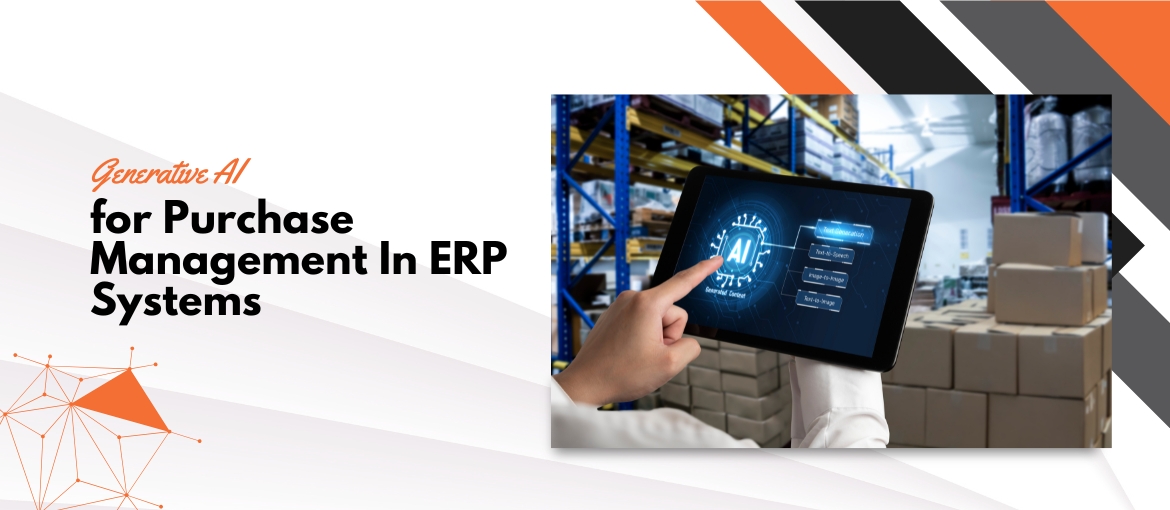 Generative AI for Purchase Management In ERP Systems